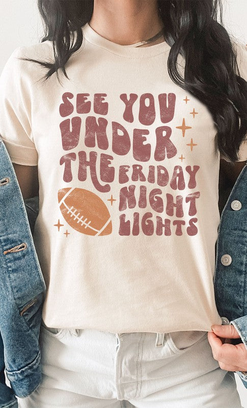 See You Under the Friday Night Lights Tee